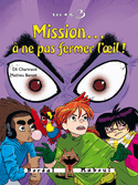 Mission... à ne pas fermer l'oeil